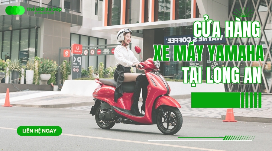 Cửa hàng xe máy Yamaha tại Long An