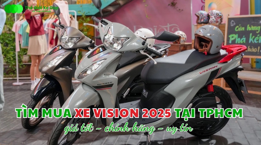 mua xe Vision 2025 tại TPHCM