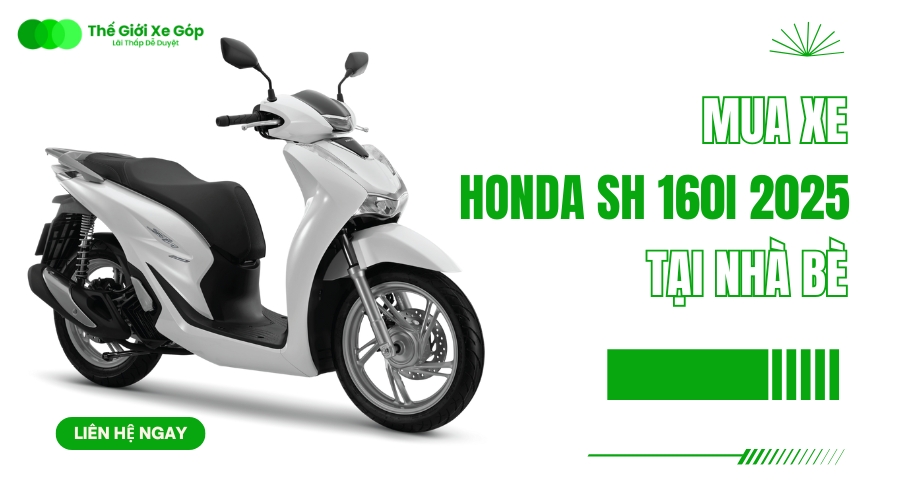 Mua Honda Sh 160i 2025 tại Nhà Bè