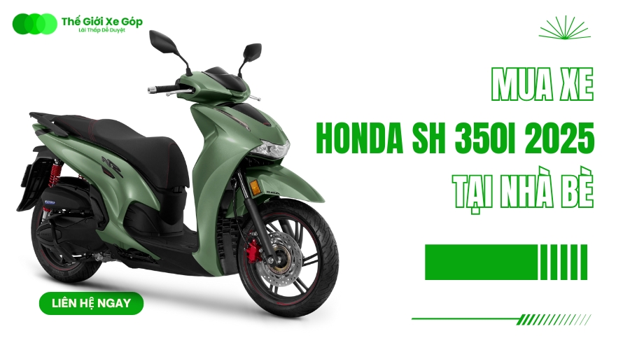 mua xe Honda SH 350i 2025 tại Nhà Bè