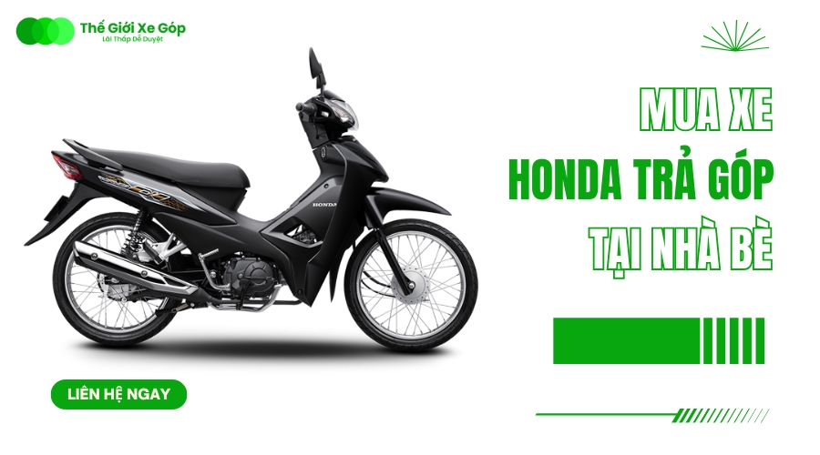 mua xe Honda trả góp tại Nhà Bè