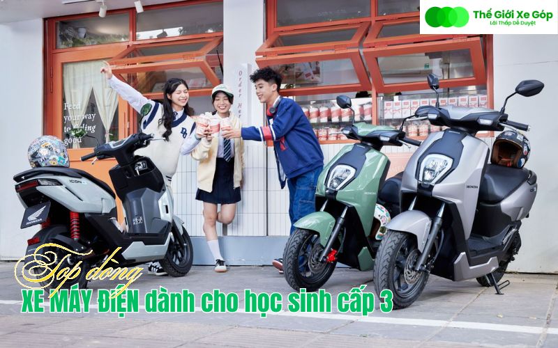 Top dòng xe máy điện dành cho học sinh cấp 3 giá rẻ